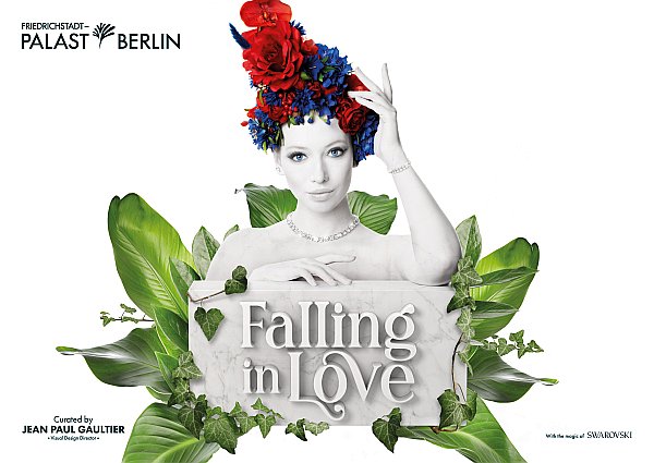 FALLING IN LOVE im Friedrichstadtpalast Berlin